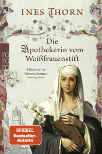 Buchcover von Die Apothekerin vom Weißfrauenstift: Historischer Kriminalroman
