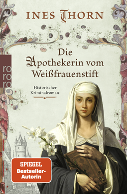 Buchcover von Die Apothekerin vom Weißfrauenstift: Historischer Kriminalroman von Ines Thorn