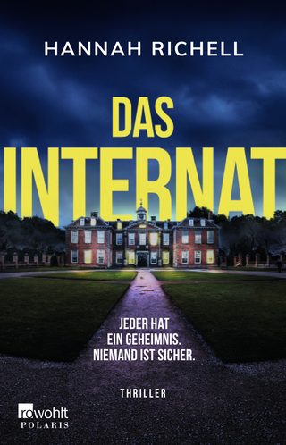 Buchcover von Das Internat: Jeder hat ein Geheimnis. Niemand ist sicher.