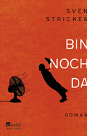 Buchcover von Bin noch da von Sven Stricker