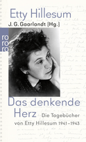Buchcover von Das denkende Herz: Die Tagebücher von Etty Hillesum 1941 - 1943 von Etty Hillesum