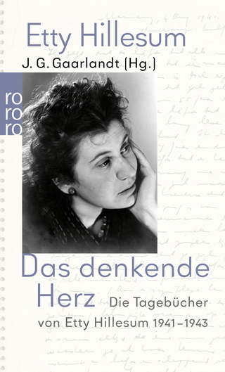Buchcover von Das denkende Herz: Die Tagebücher von Etty Hillesum 1941 - 1943
