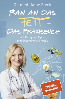 Buchcover von Ran an das Fett - Das Praxisbuch: Mit Rezepten, Tipps und Gesundheits-Checks von Anne Fleck