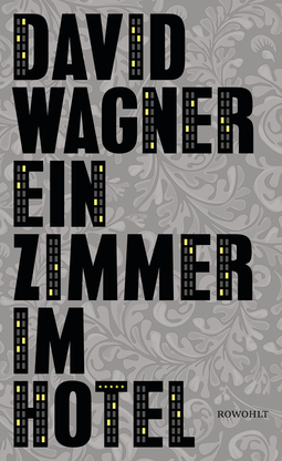 Buchcover von Ein Zimmer im Hotel von David Wagner