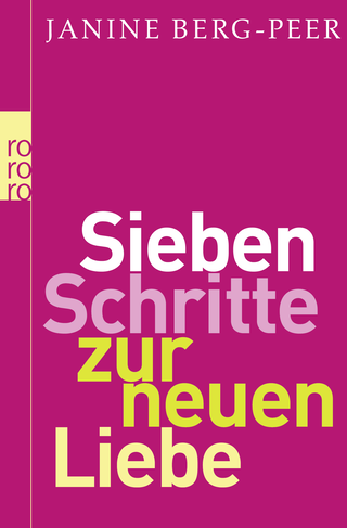 Buchcover von Sieben Schritte zur neuen Liebe