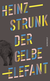 Buchcover von Der gelbe Elefant von Heinz Strunk