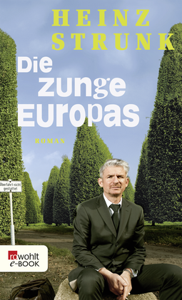 Buchcover von Die Zunge Europas von Heinz Strunk