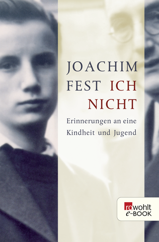 Buchcover von Ich nicht: Erinnerungen an eine Kindheit und Jugend