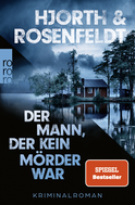 Buchcover von Der Mann, der kein Mörder war von Michael Hjorth, Hans Rosenfeldt