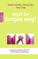 Buchcover von Klopf die Sorgen weg! von David Feinstein, Donna Eden, Gary Craig