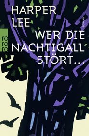 Buchcover von Wer die Nachtigall stört ... von Harper Lee