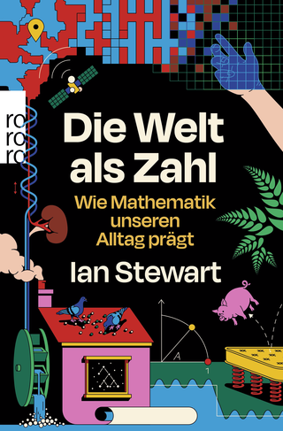 Buchcover von Die Welt als Zahl: Wie Mathematik unseren Alltag prägt