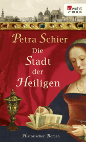 Buchcover von Die Stadt der Heiligen von Petra Schier