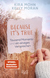 Buchcover von Because It's True − Tausend Momente und ein einziges Versprechen von Kira Mohn, Kelly Moran