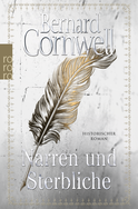Buchcover von Narren und Sterbliche von Bernard Cornwell