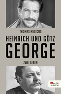 Buchcover von Heinrich und Götz George: Zwei Leben von Thomas Medicus