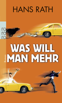 Buchcover von Was will man mehr von Hans Rath