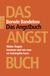 Buchcover von Das Angstbuch: Woher Ängste kommen und wie man sie bekämpfen kann von Borwin Bandelow