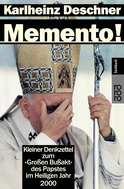 Buchcover von Memento!: Kleiner Denkzettel zum "Großen Bußakt" des Papstes im Heiligen Jahr 2000 von Karlheinz Deschner