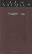Buchcover von Deutliche Worte: Interviews, Leserbriefe, Aufsätze von Vladimir Nabokov