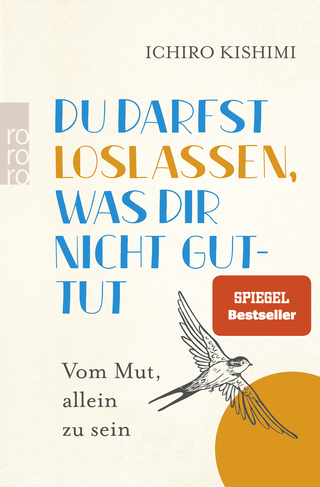 Buchcover von Du darfst loslassen, was dir nicht guttut: Vom Mut, allein zu sein
