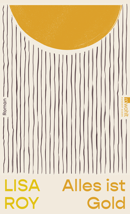 Buchcover von Alles ist Gold von Lisa Roy