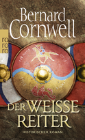 Buchcover von Der weiße Reiter von Bernard Cornwell