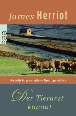 Buchcover von Der Tierarzt kommt: Die dritte Folge der heiteren Tierarztgeschichten von James Herriot