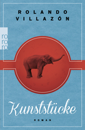Buchcover von Kunststücke von Rolando Villazón