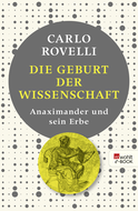 Buchcover von Die Geburt der Wissenschaft: Anaximander und sein Erbe von Carlo Rovelli
