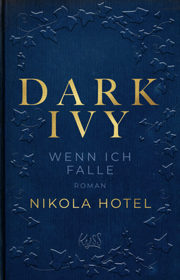 Buchcover von Dark Ivy – Wenn ich falle von Nikola Hotel