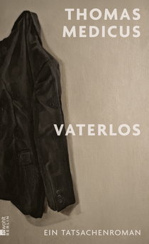 Buchcover von Vaterlos: Ein Tatsachenroman von Thomas Medicus