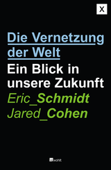 Buchcover von Die Vernetzung der Welt: Ein Blick in unsere Zukunft von Jared Cohen