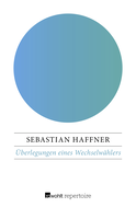 Buchcover von Überlegungen eines Wechselwählers von Sebastian Haffner