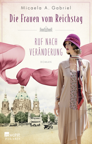Buchcover von Die Frauen vom Reichstag: Ruf nach Veränderung