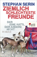 Buchcover von Ziemlich schlechteste Freunde: Der eine hat's, der andere nicht von Stephan Serin