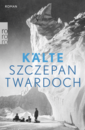 Buchcover von Kälte von Szczepan Twardoch