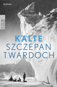 Buchcover von Kälte von Szczepan Twardoch