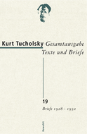 Buchcover von Gesamtausgabe Texte und Briefe 19: Briefe 1928 - 1932 von Kurt Tucholsky