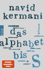 Buchcover von Das Alphabet bis S von Navid Kermani
