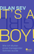 Buchcover von It’s a boy!: Wie ich Mutter eines transgender Sohnes wurde von Dilan Sev