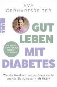 Buchcover von Gut leben mit Diabetes : Was die Krankheit mit der Seele macht und wie Sie zu neuer Kraft finden von Eva Gerhartsreiter