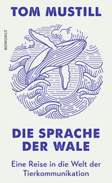Buchcover von Die Sprache der Wale: Eine Reise in die Welt der Tierkommunikation von Christel Dormagen