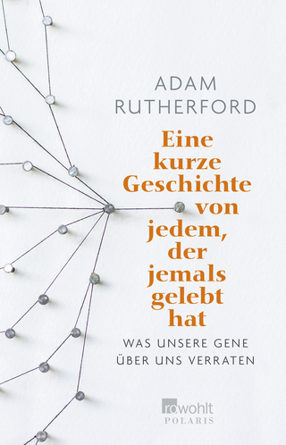 Buchcover von Eine kurze Geschichte von jedem, der jemals gelebt hat: Was unsere Gene über uns verraten