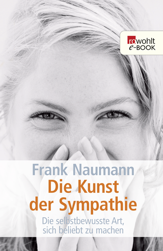Buchcover von Die Kunst der Sympathie: Die selbstbewusste Art, sich beliebt zu machen