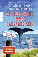 Buchcover von Es muss nicht immer Labskaus sein: Ein Ostfriesen-Krimi von Christiane Franke, Cornelia Kuhnert