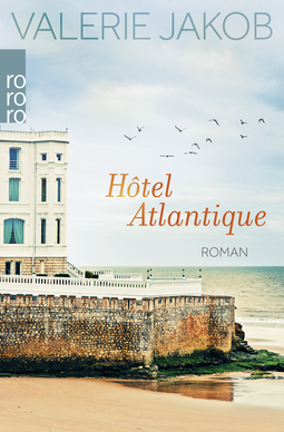 Buchcover von Hôtel Atlantique von Valerie Jakob