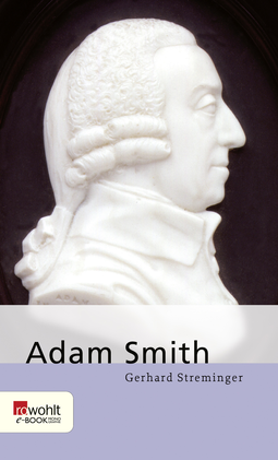Buchcover von Adam Smith von Gerhard Streminger