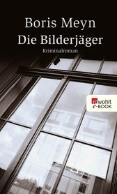 Buchcover von Die Bilderjäger: Historischer Kriminalroman von Boris Meyn