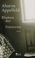 Buchcover von Blumen der Finsternis von Aharon Appelfeld